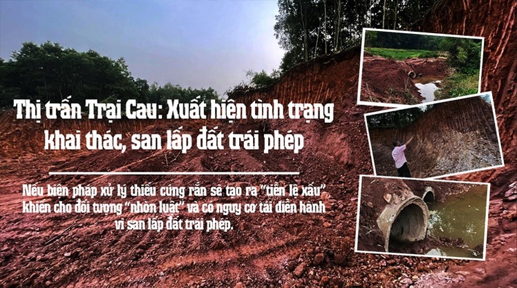 Thị trấn Trại Cau (Đồng Hỷ - Thái Nguyên): Xuất hiện tình trạng khai thác, san lấp đất trái phép